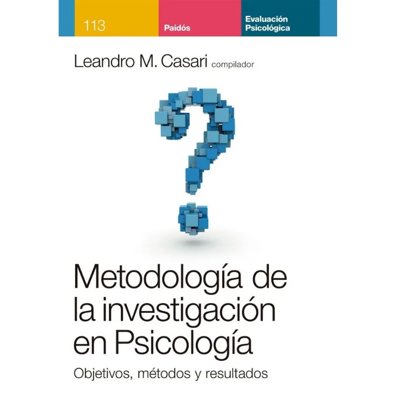 METODOLOGIA DE LA INVESTIGACION EN PSICOLOGIA - Casari, Leandro Martín METODOLOGIA DE LA INVESTIGACION EN PSICOLOGIA
