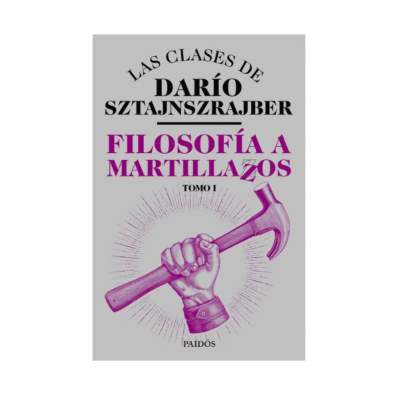 Filosofía a martillazos