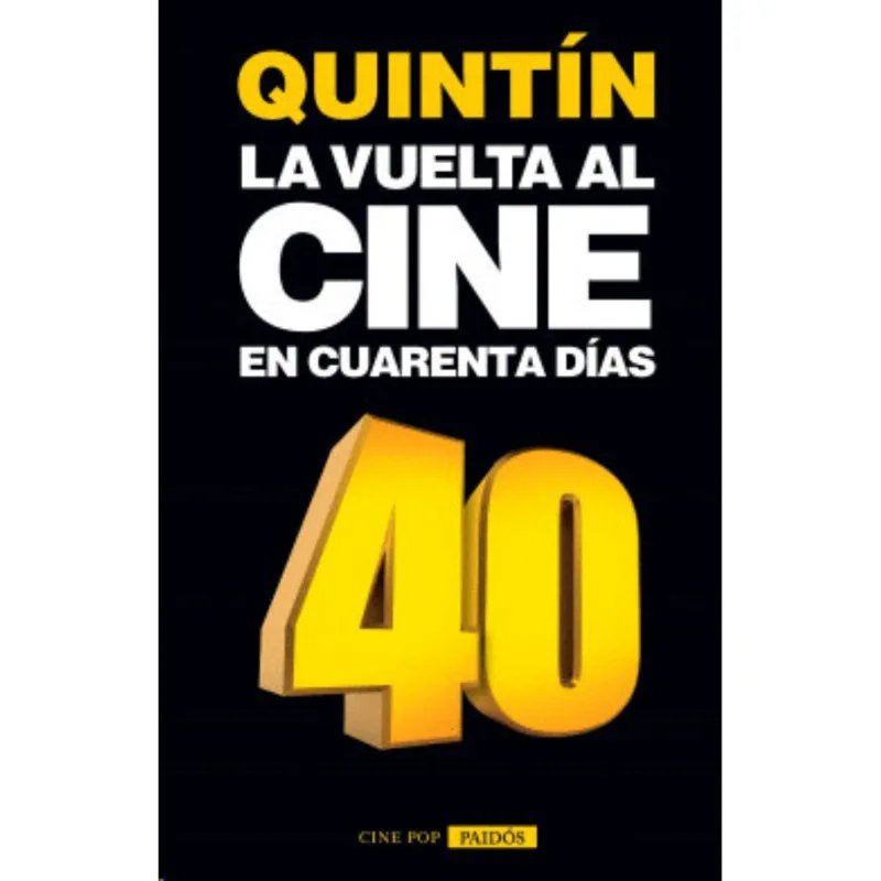 La vuelta al cine en 40 dias La vuelta al cine en 40 días