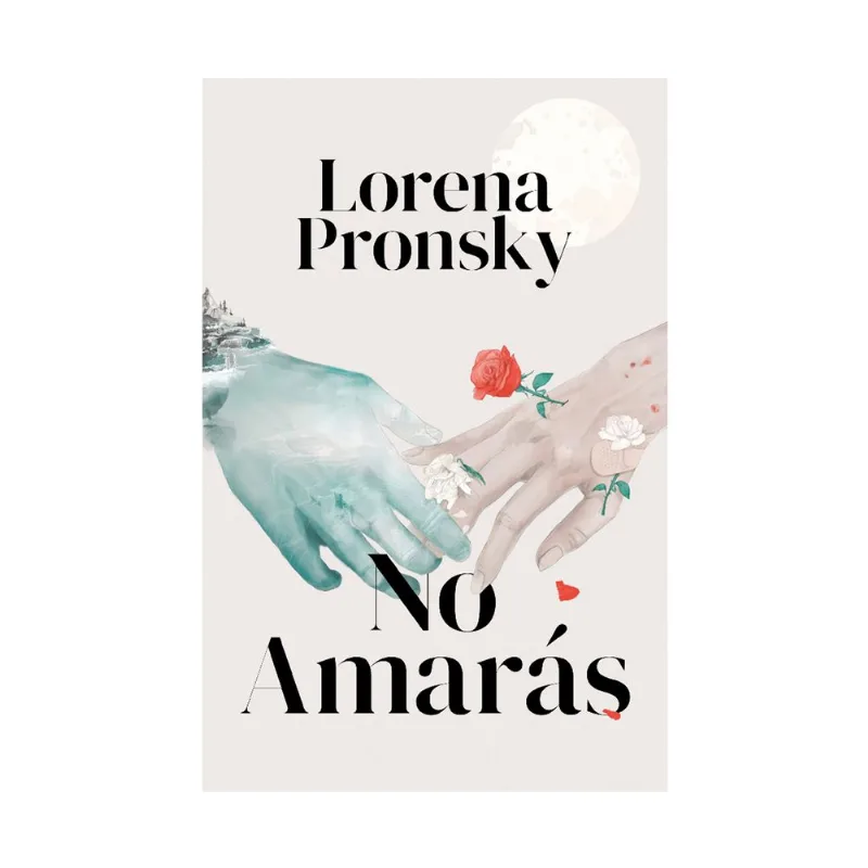 Libro No amaras de Pronsky, Lorena