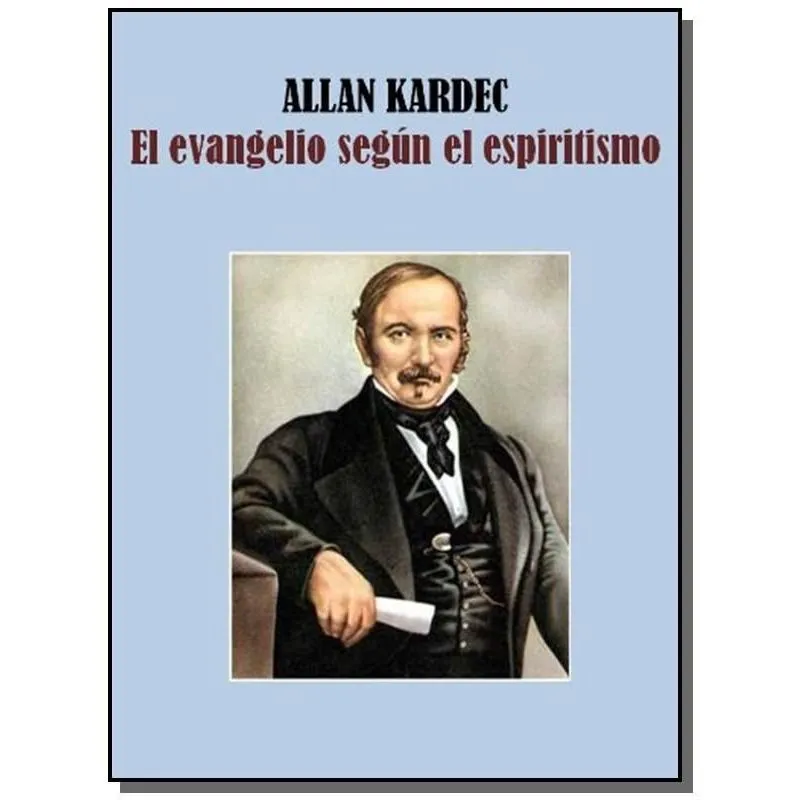 EVANGELIO SEGUN EL ESPIRITISMO, EL