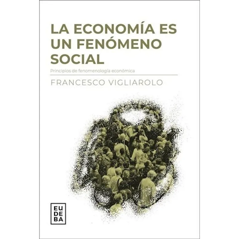 Economia Es Un Fenomeno Social Principios De Fenomenologia