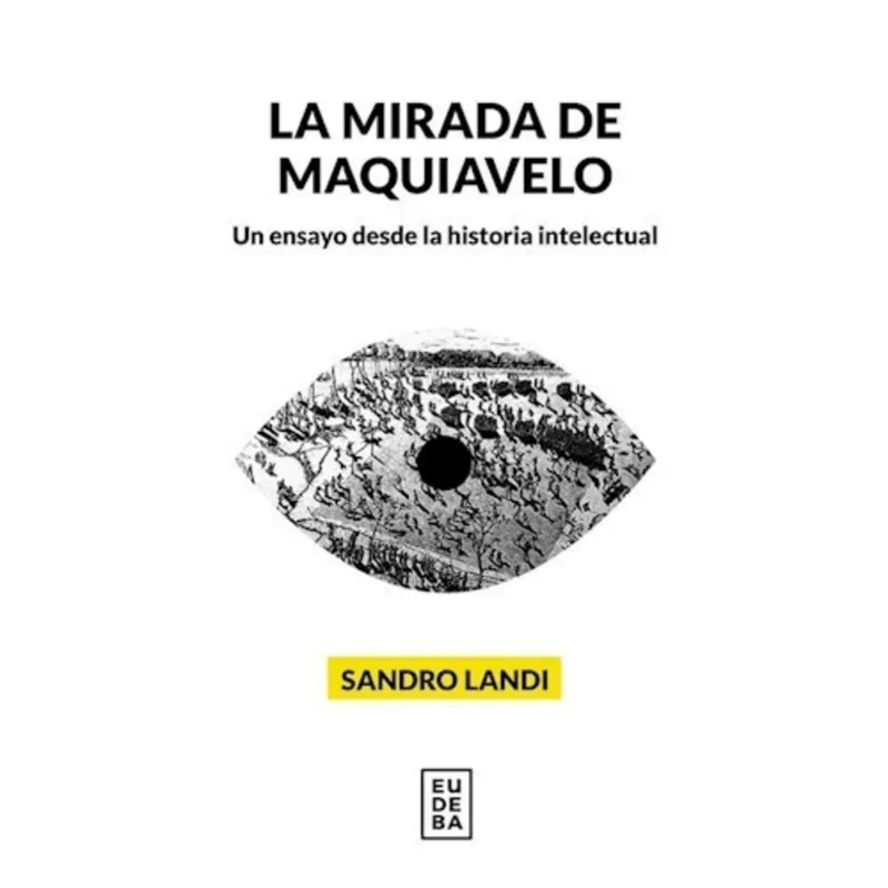 La Mirada de Maquiavelo: Desvelando su Pensamiento Político y Social La mirada de Maquiavelo