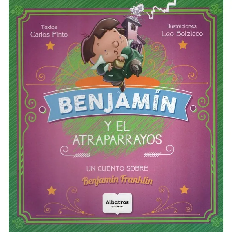 Livro Benjamin Y El Atraparrayos. Un Cuento Benjamin Frankli