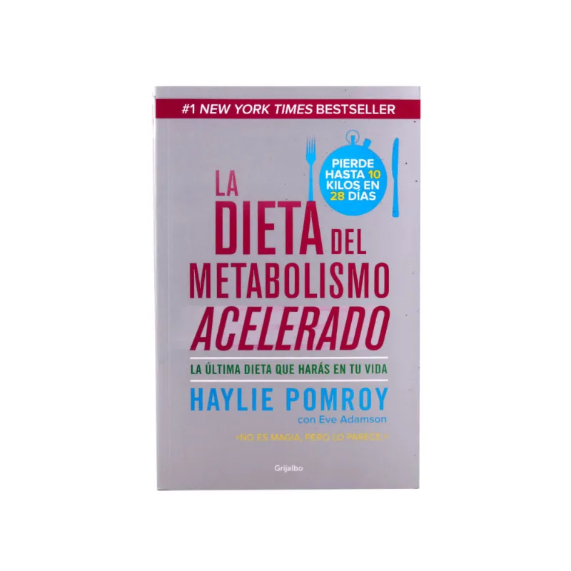 Dieta Del Metabolismo Acelerado, La Dieta Del Metabolismo Acelerado