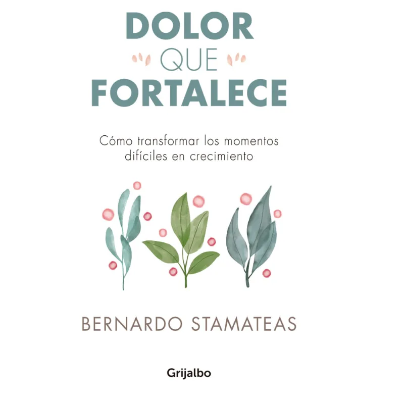 Libro Dolor que fortalece