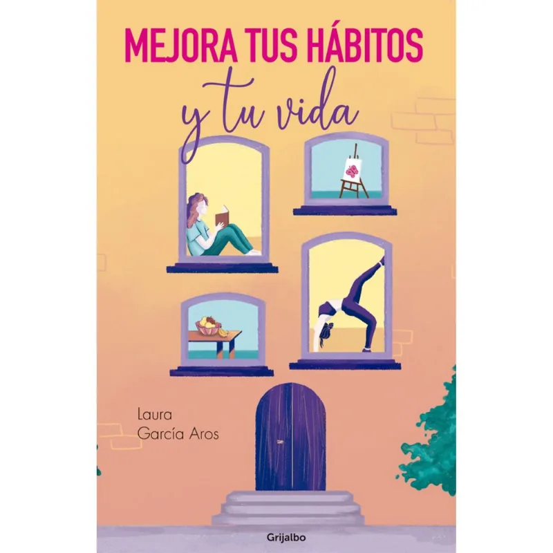 Libro Mejora tus hábitos y tu vida