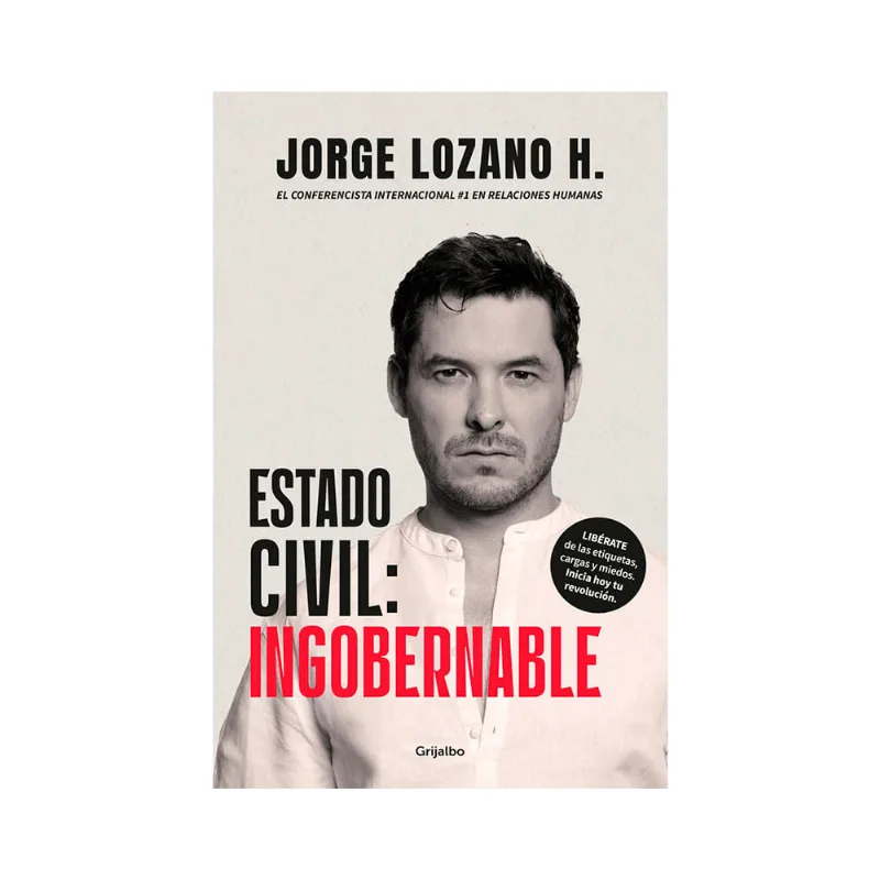 Libro Estado Civil: Ingobernable Jorge Lozano H.