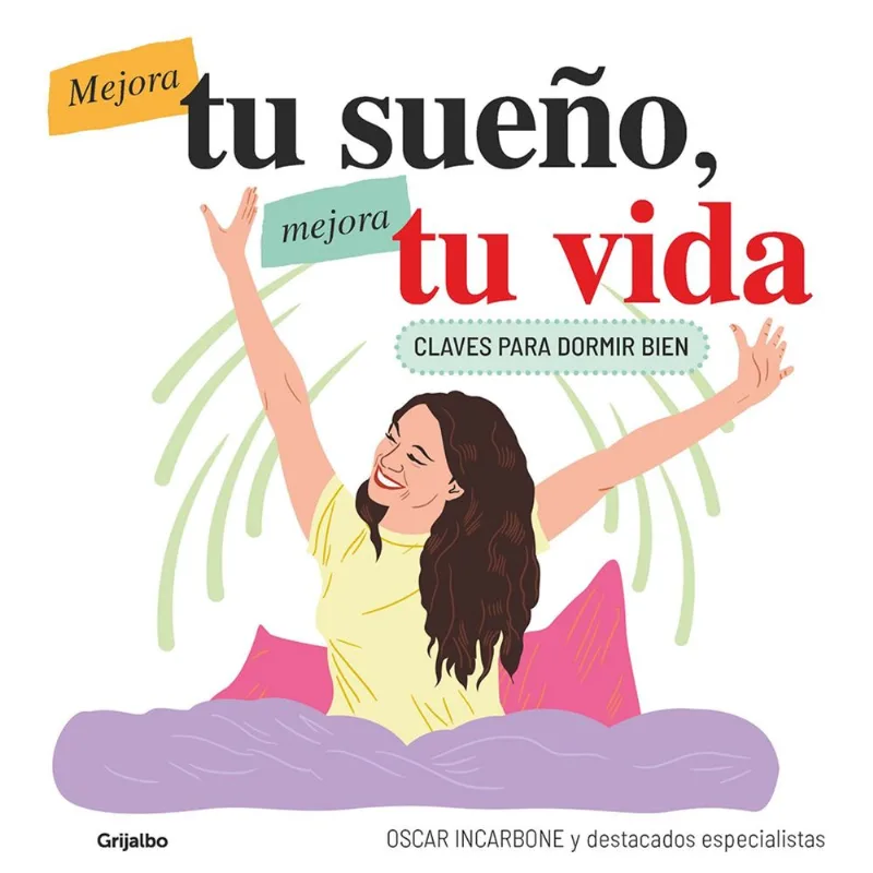 Libro Mejora Tu Sueño, Mejora Tu Vida