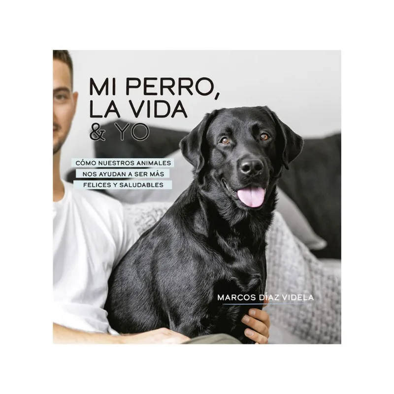 Libro Mi Perro, La Vida Y Yo