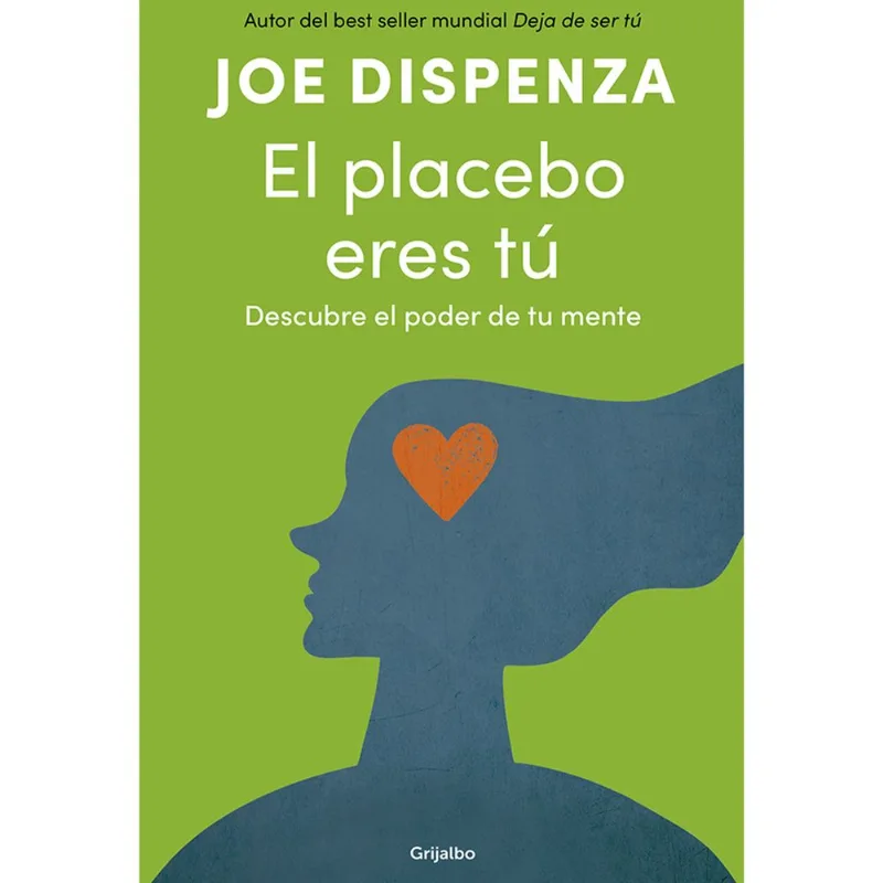 Libro El Placebo Eres Tú