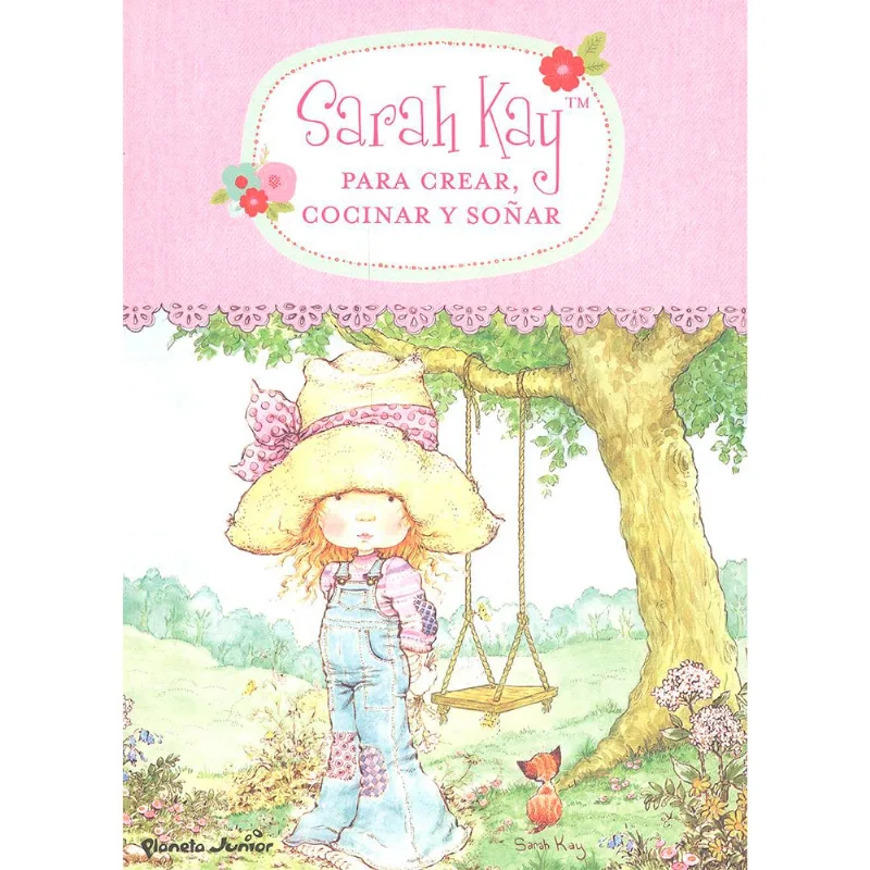 Crear, Cocinar Y Soñar-sarah Kay