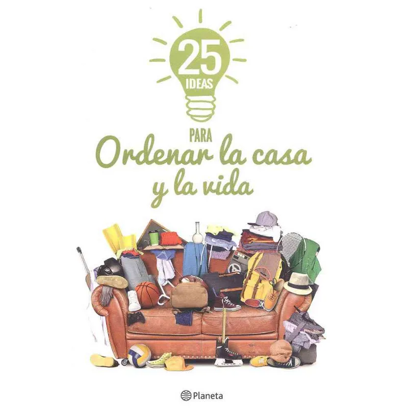 Ordenar La Casa Y La Vida