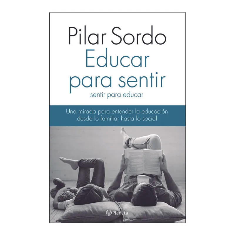 Educar Para Sentir, Sentir Para Educar