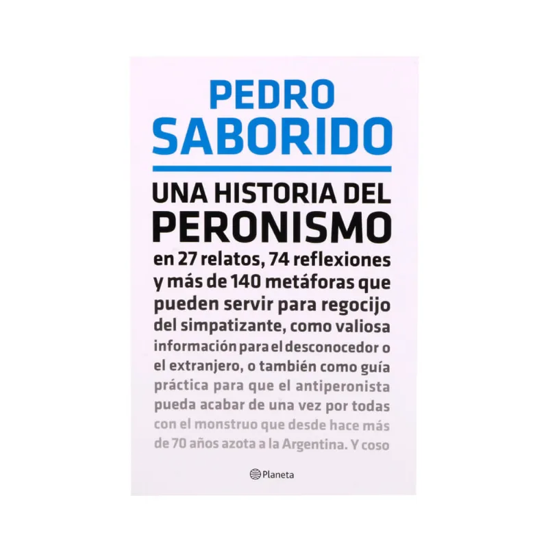 Una Historia Del Peronismo