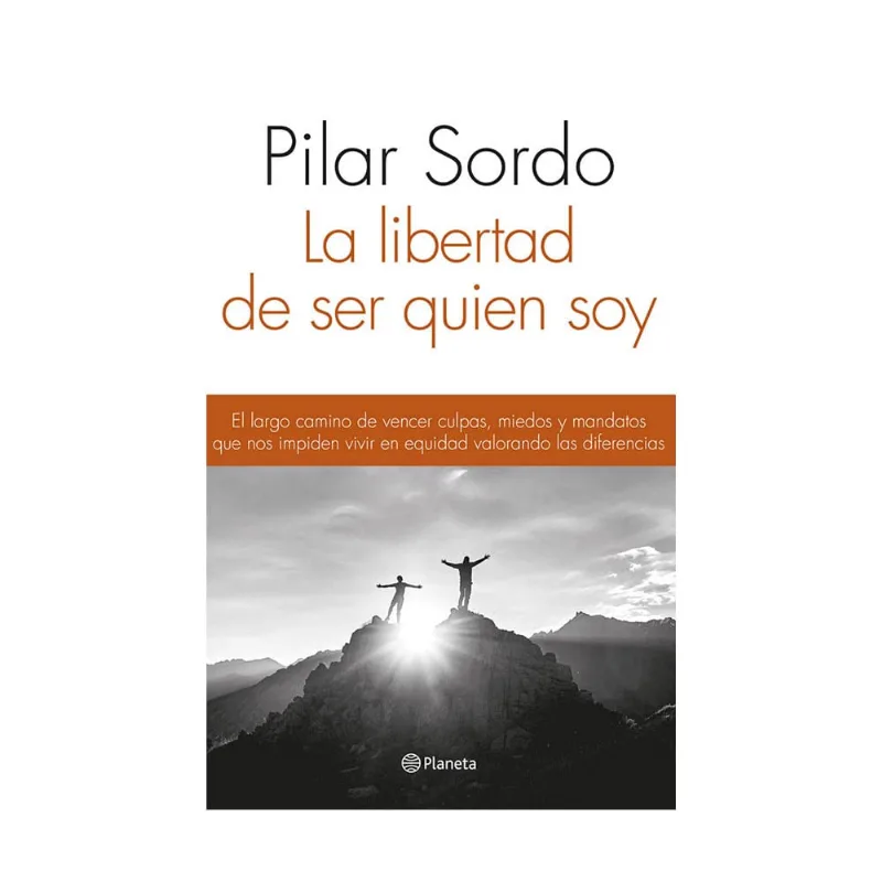 La Libertad De Ser Quien Soy