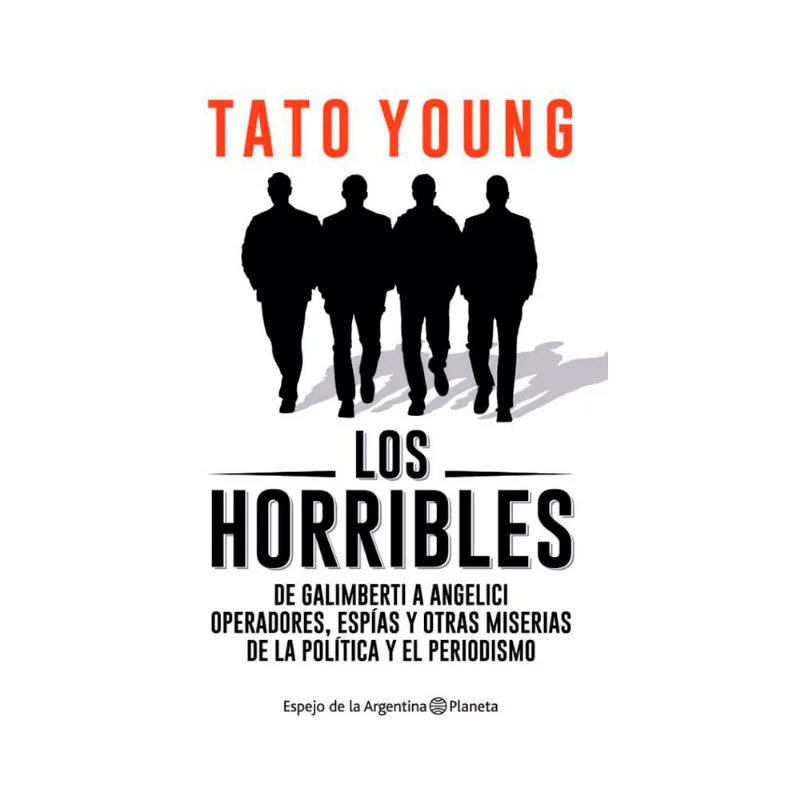 Horribles, Los