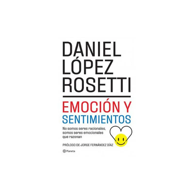 Emocion Y Sentimientos-nva Edicion -planeta