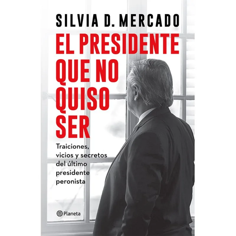 Libro El presidente que no quiso ser