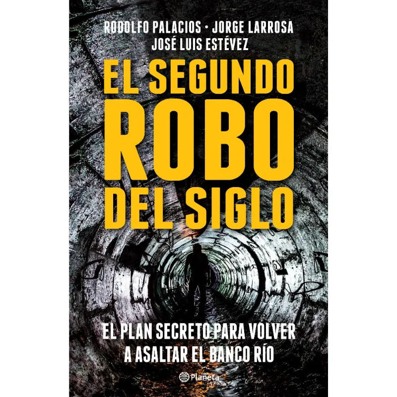 Libro El segundo robo del Siglo