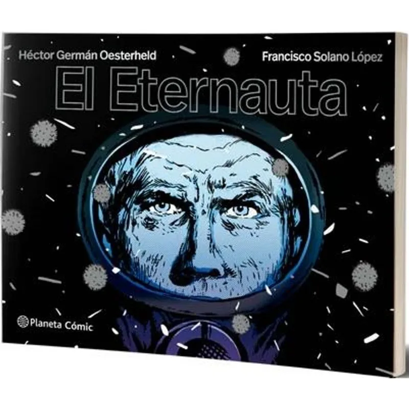 ETERNAUTA, EL- TAPA BLANDA - Oesterheld, Hector German ETERNAUTA, EL- TAPA BLANDA