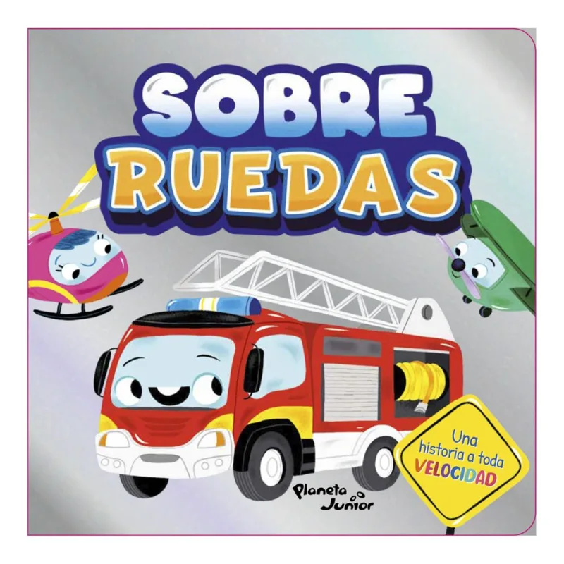 Libro Sobre Ruedas, Historia A Toda Velocidad