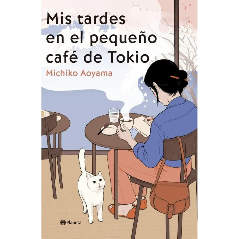 MIS TARDES EN EL PEQUEÑO CAFE DE TOKIO - AOYAMA, MICHIKO MIS TARDES EN EL PEQUEÑO CAFE DE TOKIO