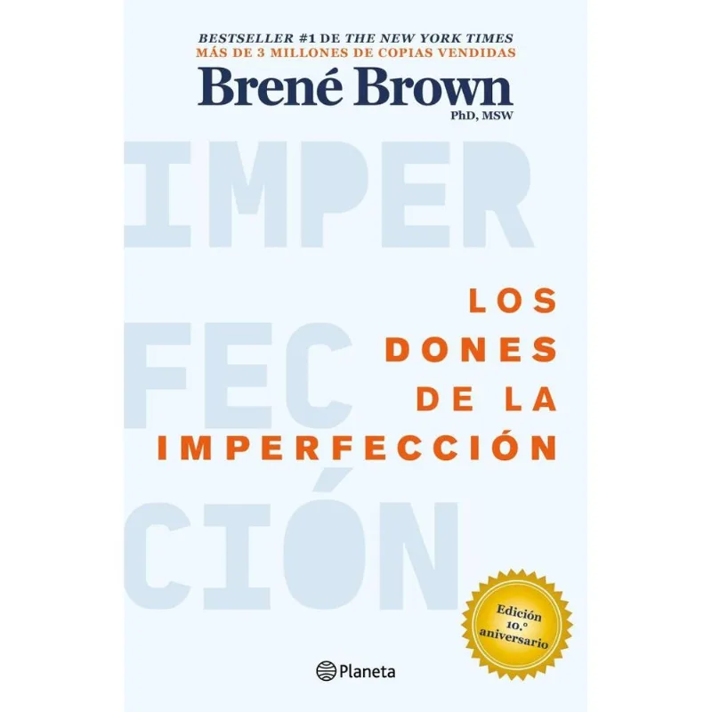 DONES DE LA IMPERFECCION, LOS - Brown, Brene DONES DE LA IMPERFECCION, LOS
