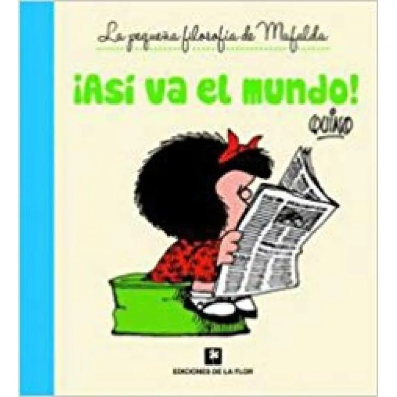 ASI VA EL MUNDO MAFALDA