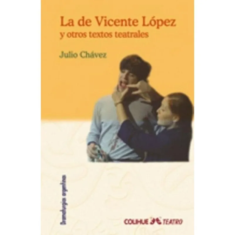 Livro La De Vicente Lopez Y Otros Textos Teatrales