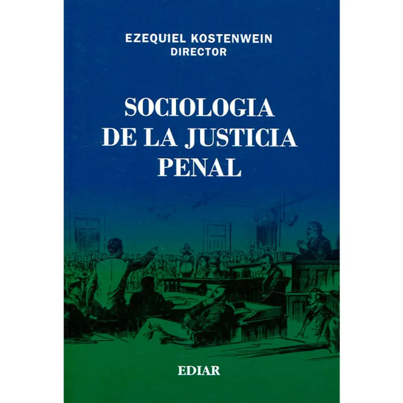 Sociologia de la justicia penal Sociología de la justicia penal