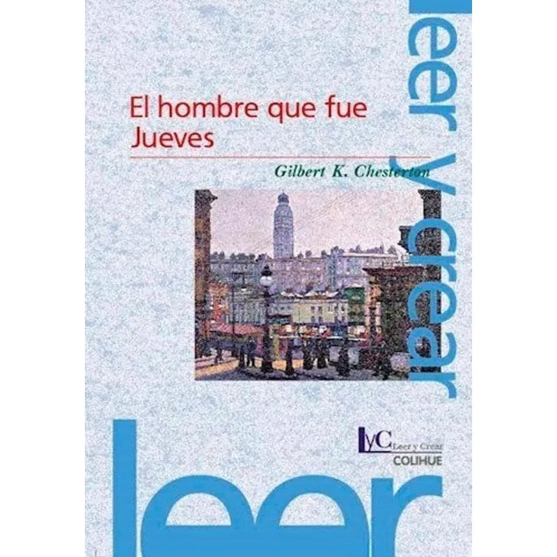 Livro El Hombre Que Fue Jueves Leer Crear Chesterton Colihue