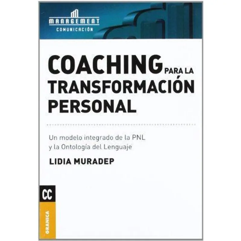 COACHING PARA LA TRANSFORMACION PERSONAL - Muradep, Lidia COACHING PARA LA TRANSFORMACION PERSONAL