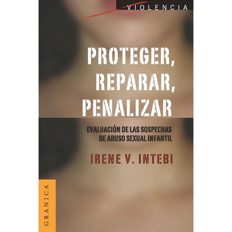 Proteger, Reparar, Penalizar
