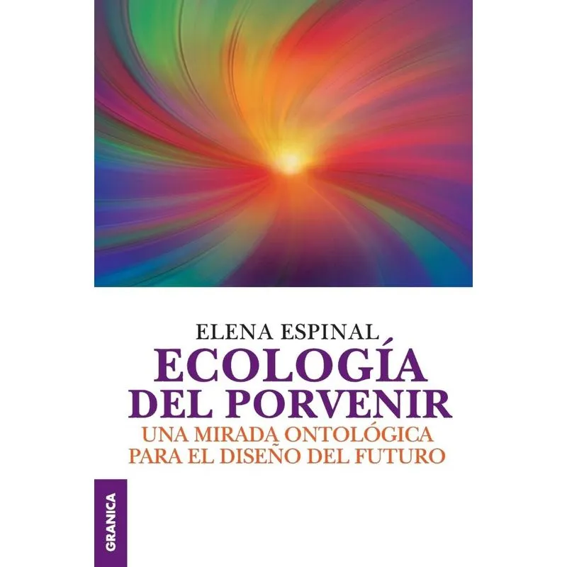 Ecología del porvenir