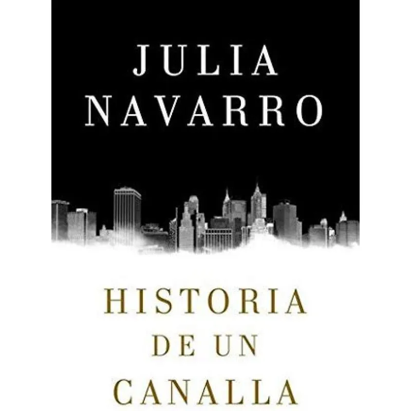 Historia De Un Canalla