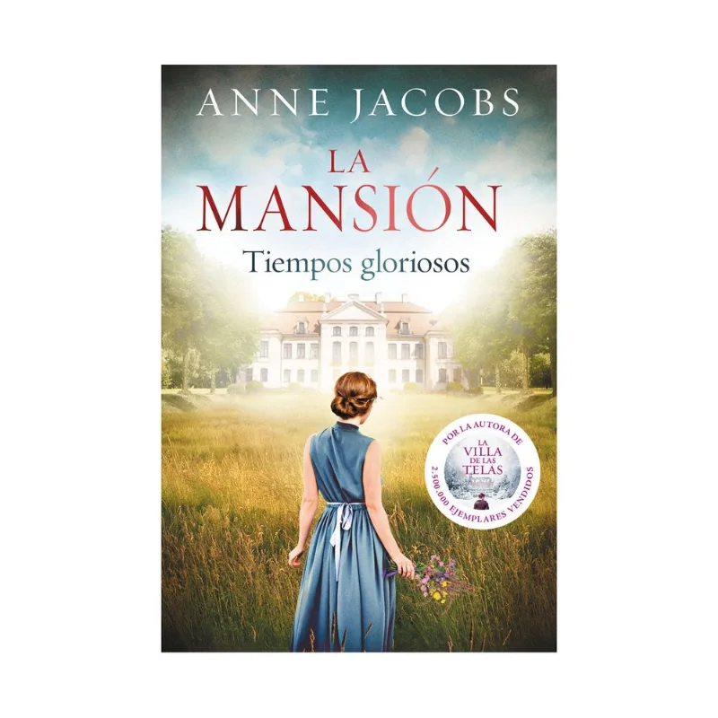 Libro La Mansión, tiempos gloriosos de Jacobs Anne