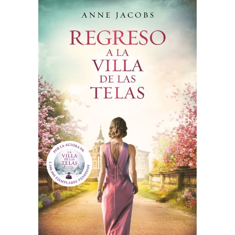 Libro Regreso a la villa de las telas (La villa de las telas 4) de Jacobs, Anne
