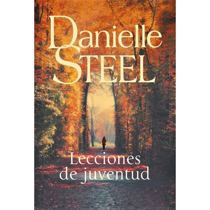 Libro Lecciones de juventud de Steel, Danielle