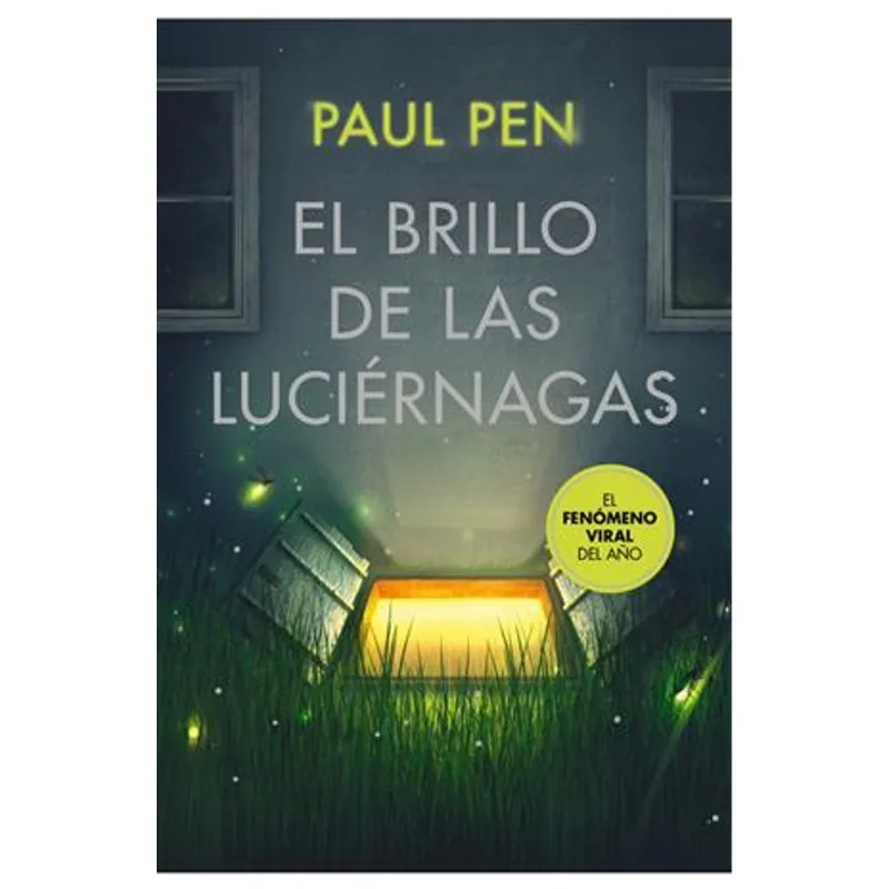 El Brillo de Las Luciérnagas (Serie Luciérnagas 1)