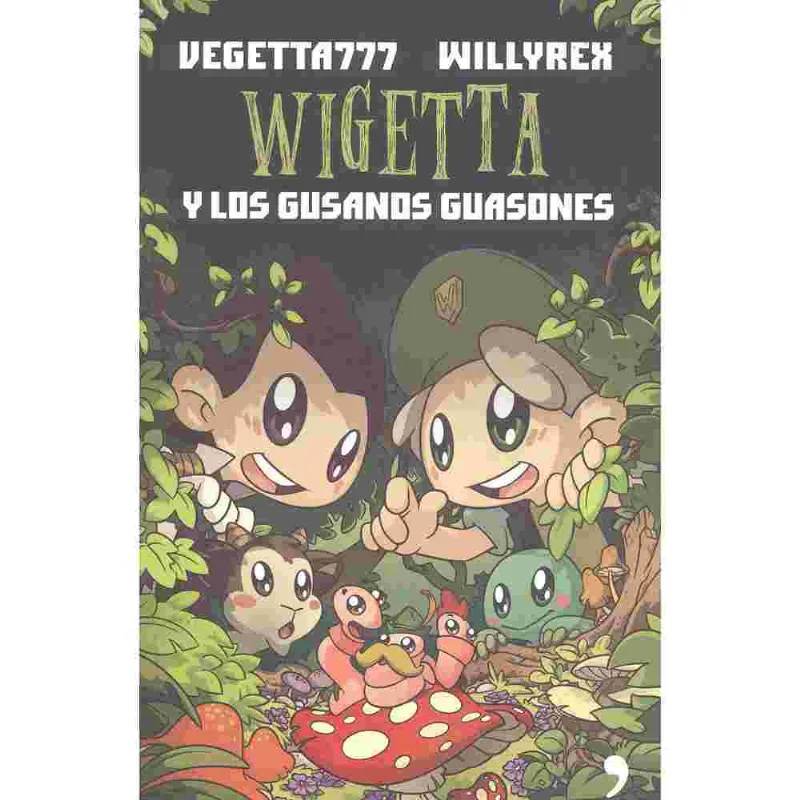 Wigetta Y Los Gusanos Guasones
