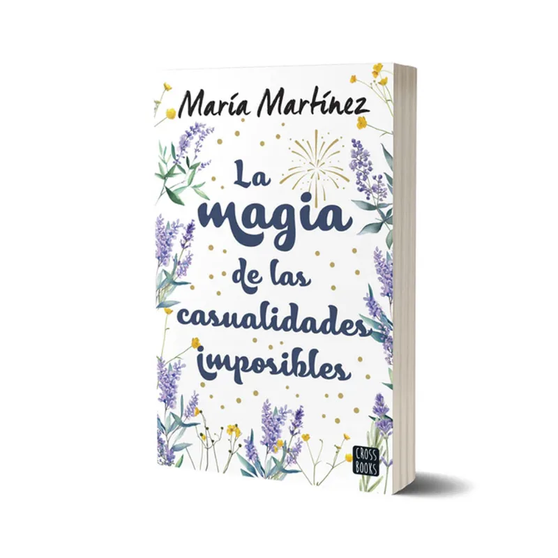 Libro La Magia de las Casualidades Imposibles María Martínez