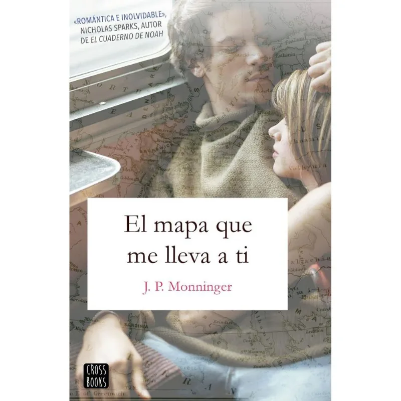 MAPA QUE ME LLEVA A TI, EL - MONNINGER, J.P. MAPA QUE ME LLEVA A TI, EL