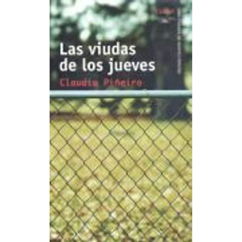 Viudas de Los Jueves, Las Las Viudas de Los Jueves
