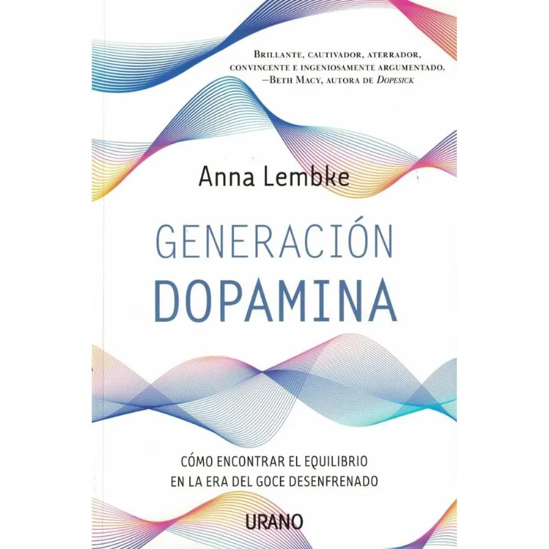 GENERACION DOPAMINA - LEMBKE, ANNA GENERACION DOPAMINA