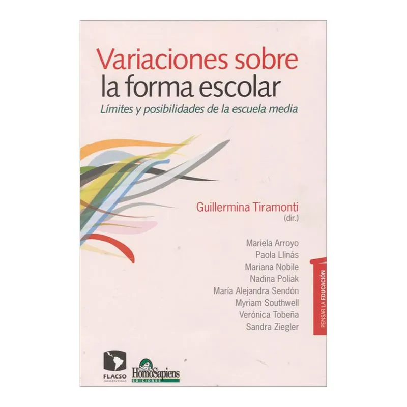 Variaciones sobre la forma escolar