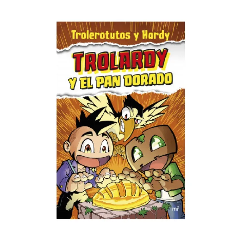 Libro Trolardy y el pan dorado de Trolerotutos y Hardy
