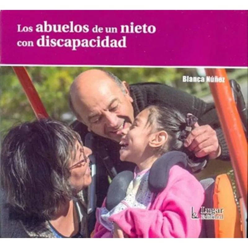 Livro Abuelos Un Nieto Con Discapacidad Los De Blanca Nuez