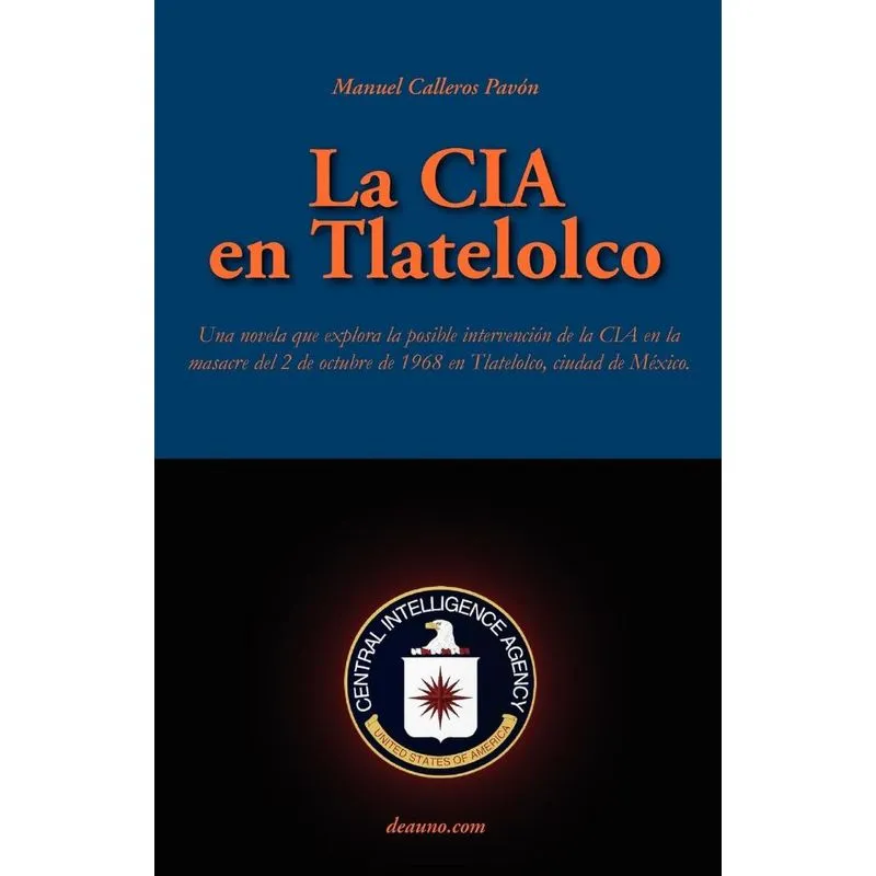 La CIA En Tlatelolco