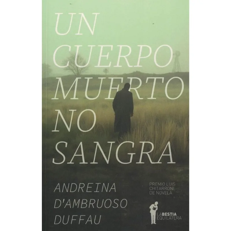 CUERPO MUERTO NO SANGRA, UN - DUFFAU, ANDREINA CUERPO MUERTO NO SANGRA, UN